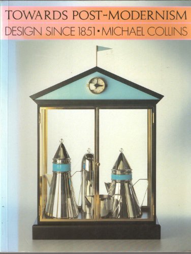 洋書 Towards Post-Modernism by Michael Collin Towards Post-modernism: Design Since 1851 by Michael Collins